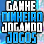 GANHE DINHEIRO JOGANDO Games!